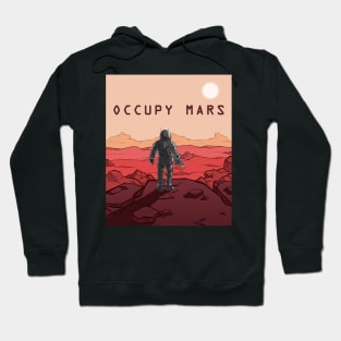 Occupy Mars - Be a Astronaut Hoodie